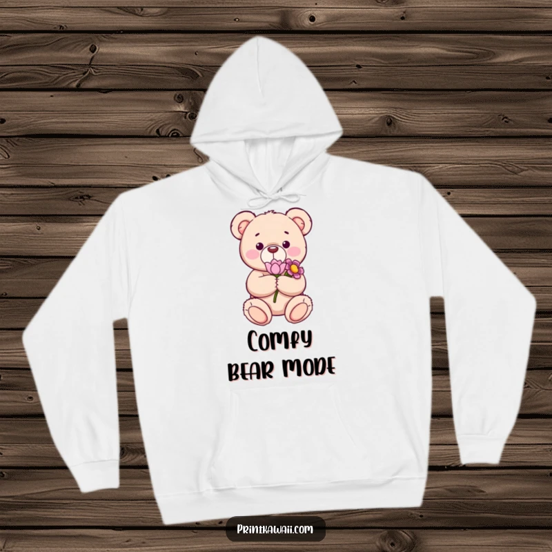 Funny hoodie featuring a content teddy bear holding a flower, offering cozy comfort and an irresistibly sweet, heartwarming design for a funny gift.