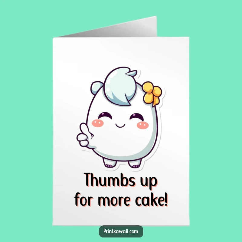 Free Printable Birthday Card: Sweet Thumbs Up Character, Perfect Funny Gift Download