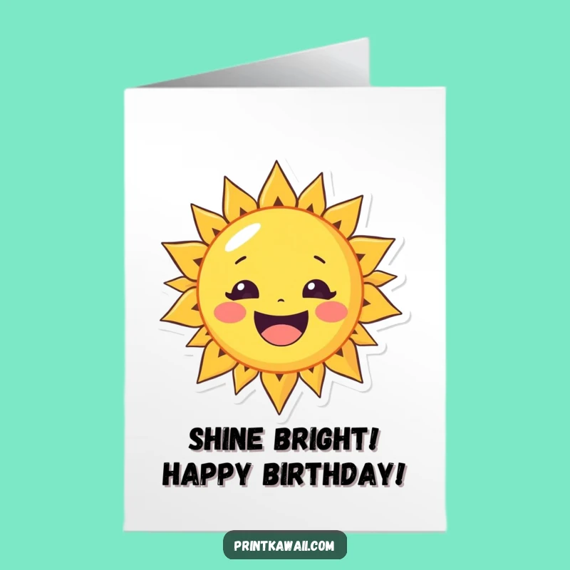 Free Printable Cheerful Sun Birthday Card - Bright Downloadable Greeting for Happiness