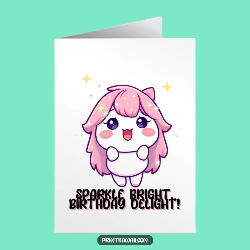 Free Printable Birthday Card: Delighted Sparkle Character Hilarious Downloadable Gift