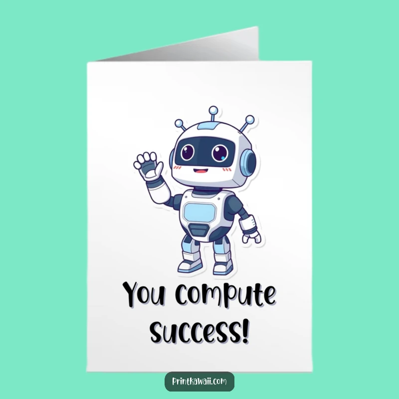 Free Printable Robot Congrats Card - Waving for Humorous Downloadable Success