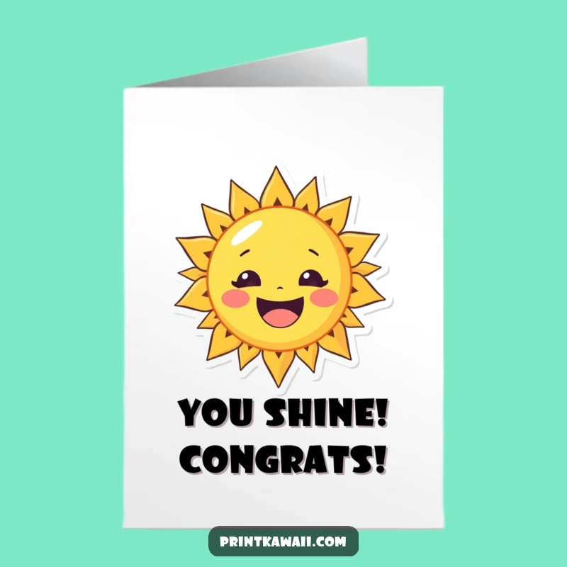 Free Printable Cheerful Sun Congratulations Card - Bright Downloadable Wishes
