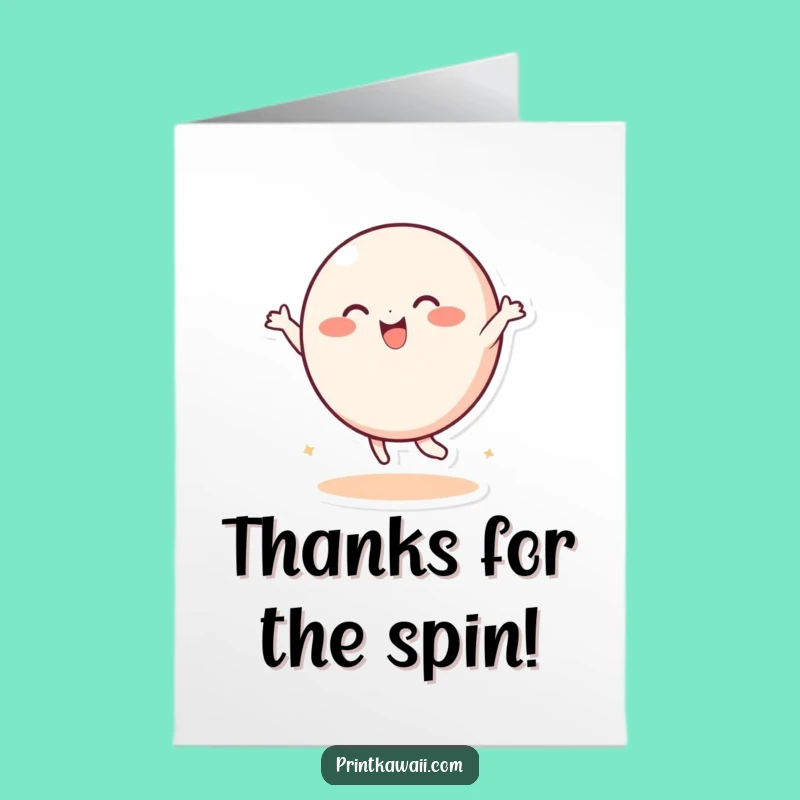 Free Printable Thank You Card: Dancing Round Character Hilarious Downloadable Gift